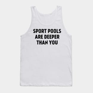 Deep pools Tank Top